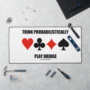 Denken Sie wahrscheinlich an Bridge Advice Schreibtischunterlage