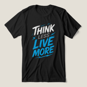 Denken Sie weniger, leben Sie mehr - Fett Statemen Tri-Blend Shirt