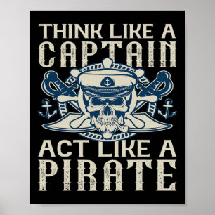Denken Sie wie ein Captain, der wie ein Vater eine Poster