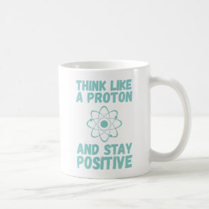 Denken Sie wie ein Proton Kaffeetasse