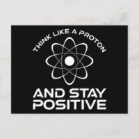 Denken Sie wie ein Proton und Bleibe positiv