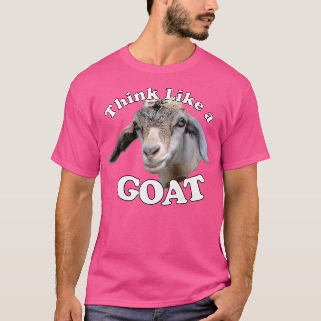 Denken Sie wie eine Ziege T-Shirt (Vorderseite)
