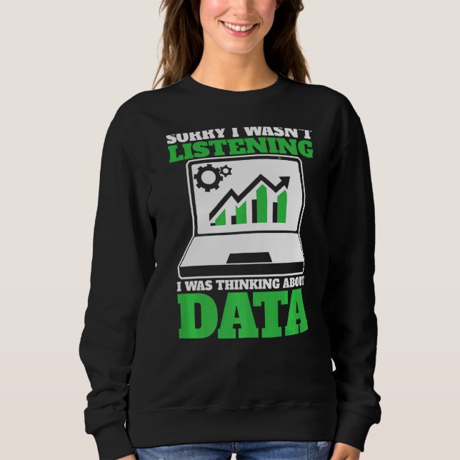 Denken über Datenanalyst Data Science Sweatshirt (Vorderseite)