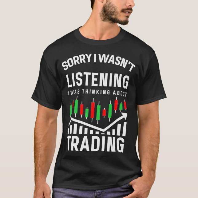 Denken über Handel - Funny Stock Investor T-Shirt (Vorderseite)