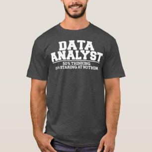 Denken von Datenanalyse T-Shirt