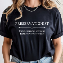 Denkmalschutz, Beruf des Denkmalschützers T-Shirt