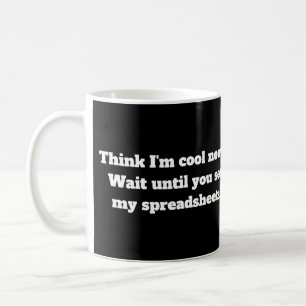 Denkt ihr, ich bin jetzt cool, bis ihr meine Tabel Kaffeetasse
