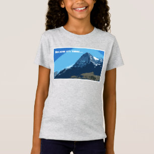 Denn es gibt den Eiger-Berg T-Shirt