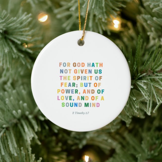 Denn Gott hat uns nicht gegeben | 2 Timothy 1:7 Keramik Ornament (Baum)