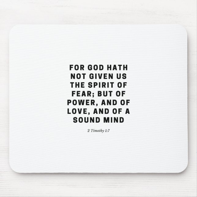 Denn Gott hat uns nicht gegeben | 2 Timothy 1:7 Mousepad (Vorne)