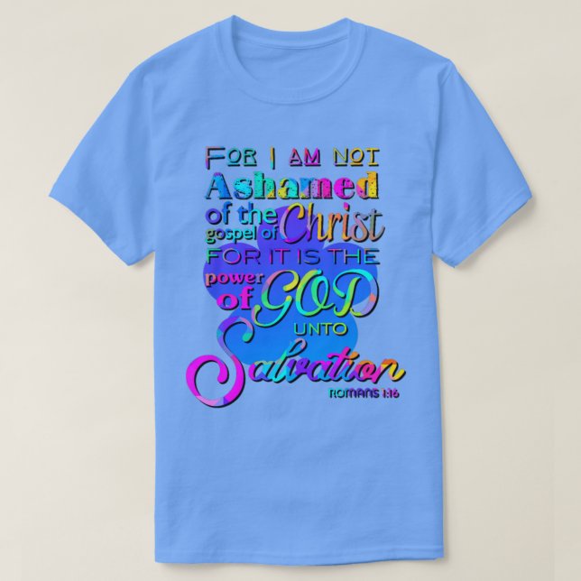 Denn ich bin nicht beschämt Christliche Scripterde T-Shirt (Design vorne)
