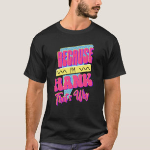 Denn ich bin so überrascht T-Shirt