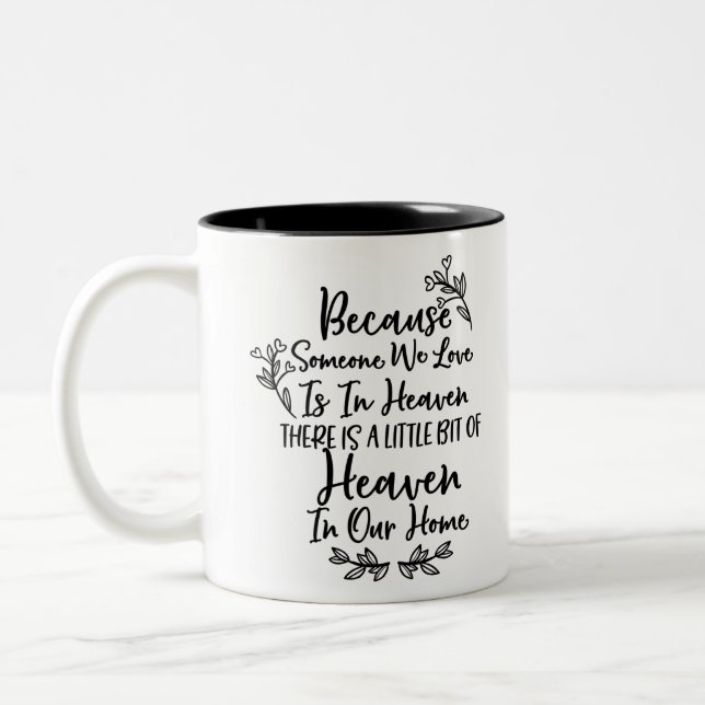 Denn jemand, den wir Liebe haben, ist im Himmel Zweifarbige Tasse (Links)