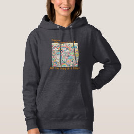 Denn wer will, nur eine Sache nach der anderen zu  Hoodie
