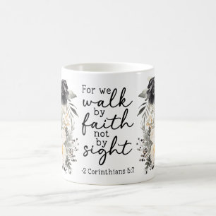 Denn wir gehen durch den Glauben Kaffeetasse