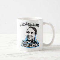 Dennis Kucinich ist mein Homeboy