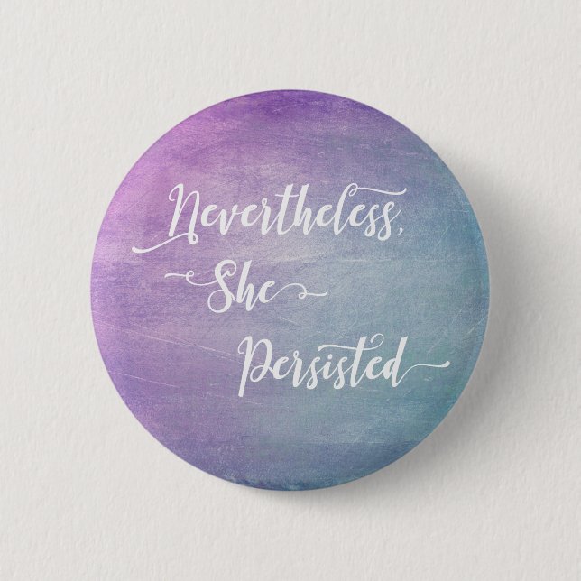 Dennoch bestand sie auf rosa und aquamarinem Ombre Button (Vorderseite)