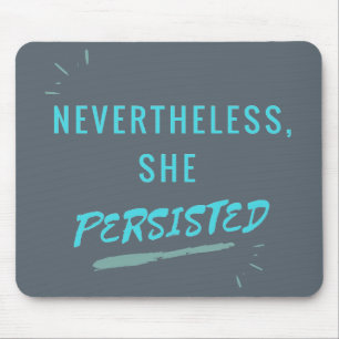 Dennoch bestand sie fort mousepad