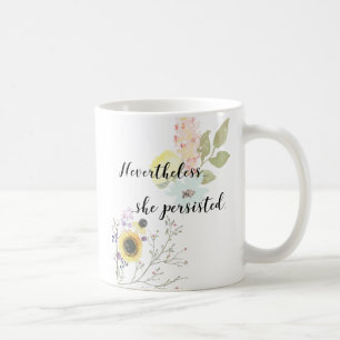 Dennoch bestand sie Kalligraphie-Zitat fort Kaffeetasse