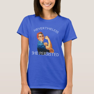 "Dennoch, bestand sie" mit Rosie fort T-Shirt