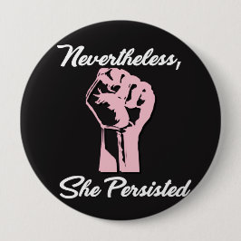 Dennoch bestand sie Protest widersteht Knopf fort Button