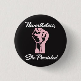 Dennoch bestand sie Protest widersteht Knopf fort Button