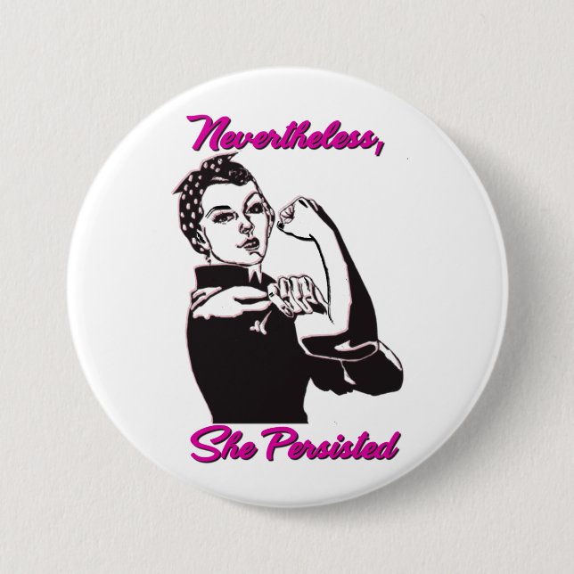 Dennoch bestand sie Rosie Nieteneinschläger-Knopf Button (Vorderseite)