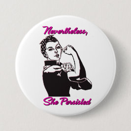 Dennoch bestand sie Rosie Nieteneinschläger-Knopf Button