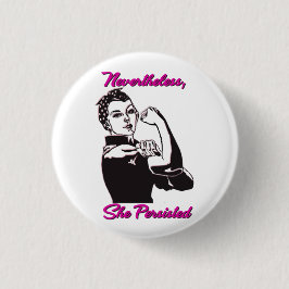 Dennoch bestand sie Rosie Nieteneinschläger-Knopf Button