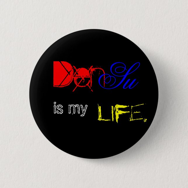 DenSu ist mein Leben Button (Vorderseite)