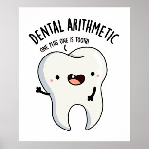 Dental Arithmetic Funny Tooth Puff Poster