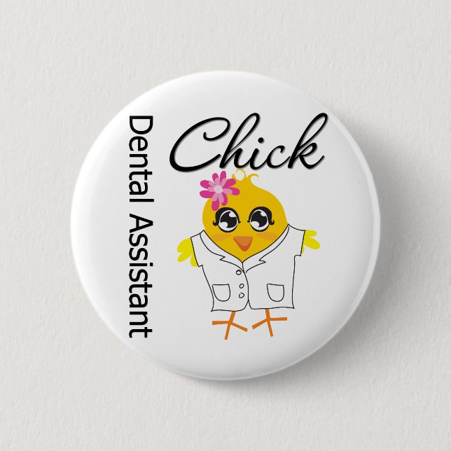Dental Assistant Chick Button (Vorderseite)