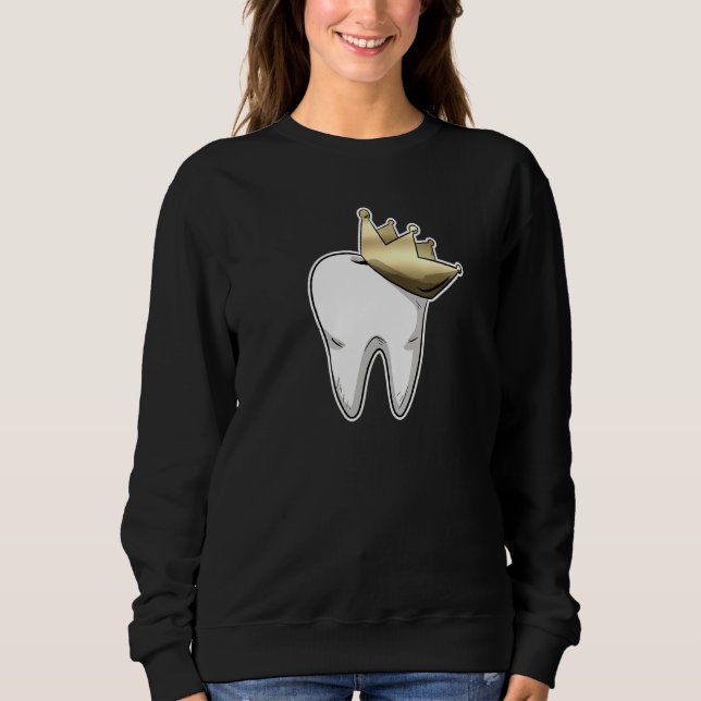 Dental Assistant Dentist Brace Teeth Tooth Fairy A Sweatshirt (Vorderseite)