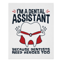Dental Assistant Funny Heroes Zitat