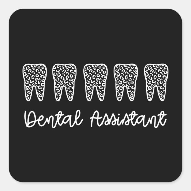 Dental Assistant | Gifts for Assistant Dentist Quadratischer Aufkleber (Vorderseite)