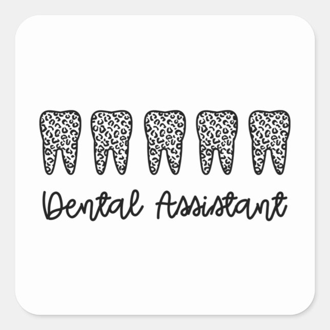 Dental Assistant | Gifts for Assistant Dentist Quadratischer Aufkleber (Vorderseite)