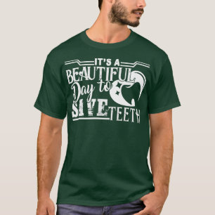 Dental Assistant ist ein schöner Tag, um den Rett T-Shirt
