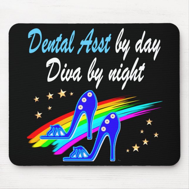 DENTAL ASST BY DAY, DIVA BY NIGHT MOUSEPAD (Vorne)