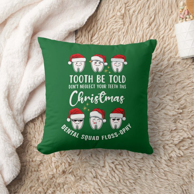 Dental Christmas TOOTH WERDEN TOLD Floss-ophy Kissen (Decke)