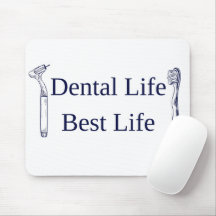 Dental Life Best Life Mauspad