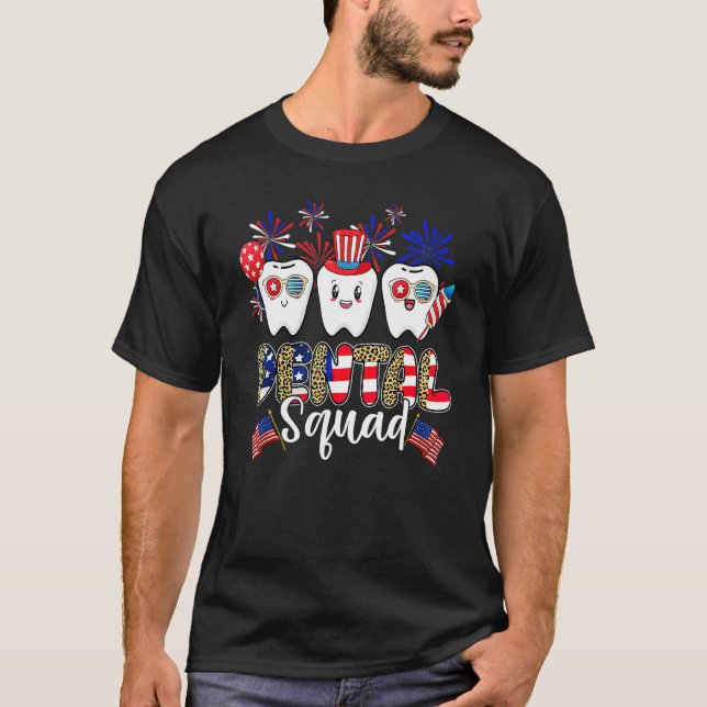 Dental Squad 4th Of July America Flag Patriotic De T-Shirt (Vorderseite)