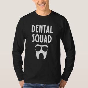 Dental Squad Costume Zahnärztin Frauen T-Shirt