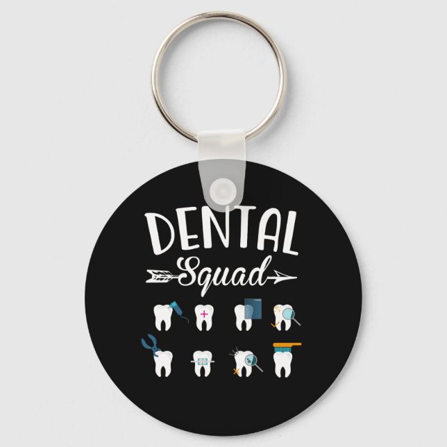 Dental Squad Dentist Dental Student Schlüsselanhänger (Vorderseite)