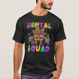 Dental Squad Mardi Gras Teeth Dental Assistant Fle T-Shirt