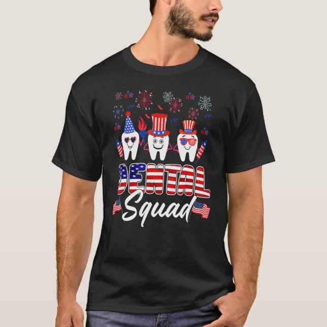 Dental Squad Tooth American Flag 4th Of July  Dent T-Shirt (Vorderseite)