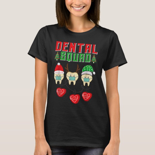 Dental Squad Tooth Christmas Dental Assistant Cool T-Shirt (Vorderseite)