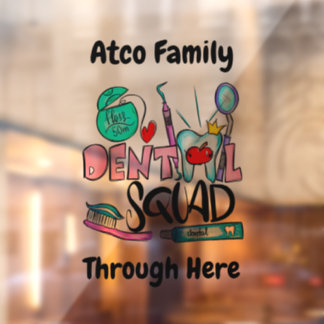 Dental Squad Window Cloning Fensteraufkleber
