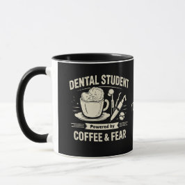 Dental Student Mug – Powered by Coffee & Fear
