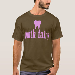 Dentalstudienzentrum für Frauen Tooth Fairy Dental T-Shirt