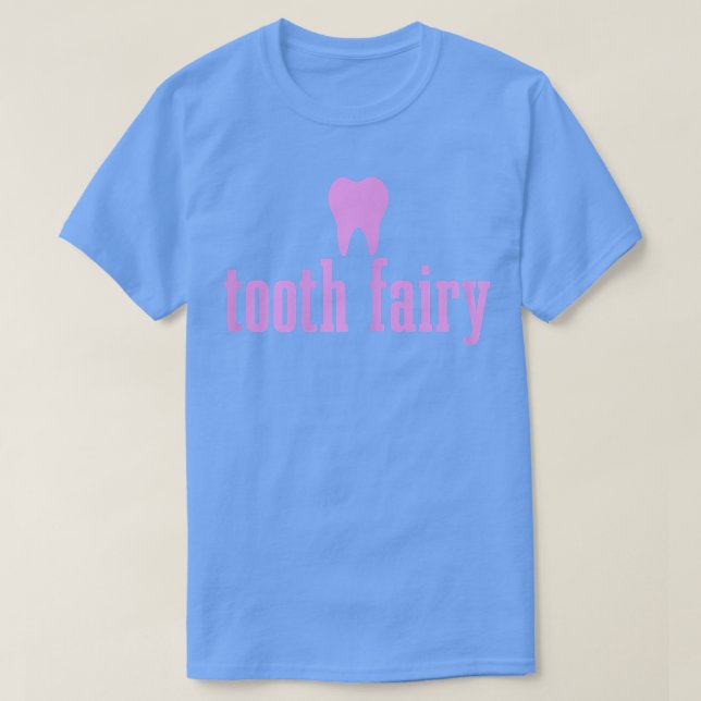 Dentalstudienzentrum für Frauen Tooth Fairy Dental T-Shirt (Design vorne)